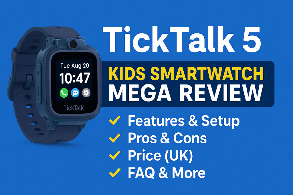TickTalk 5 smartwatch review for kids showing features, design, and benefits
