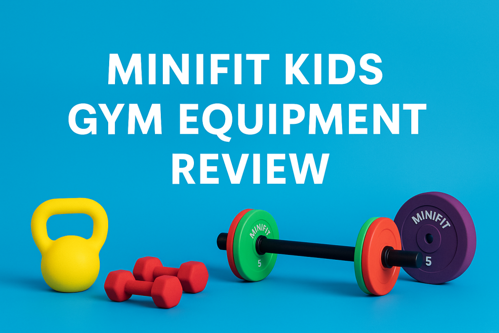 MiniFit kids gym equipment review banner featuring colorful child-sized barbell, kettlebell, and dumbbells on a bright blue background.